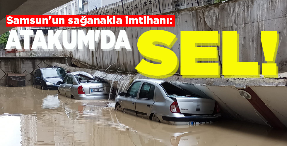 ATAKUM’DA SEL!