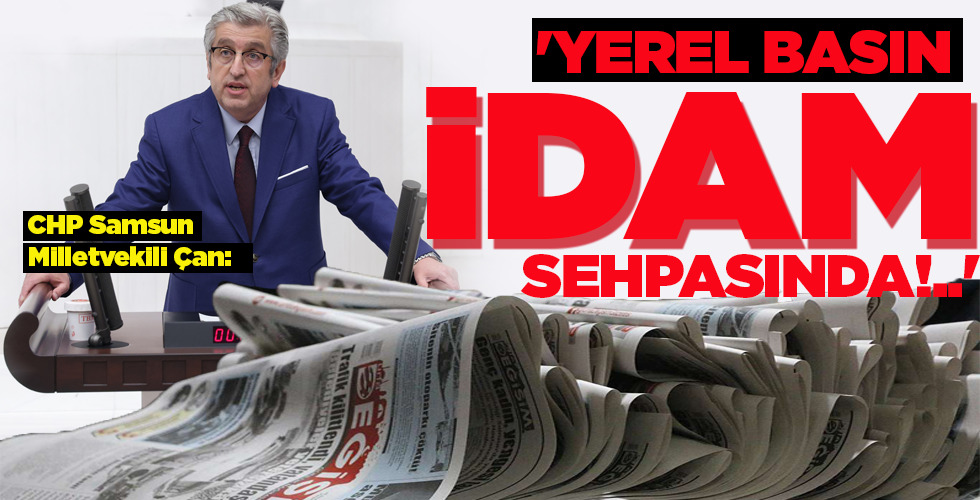 ‘YEREL BASIN İDAM SEHPASINDA!..’