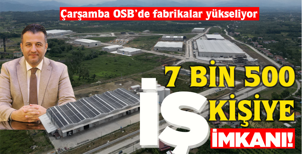7 BİN 500 KİŞİYE İŞ İMKANI!