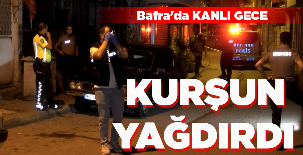 Bafra'da KANLI GECE