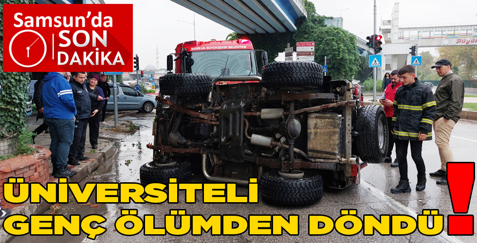 ÜNİVERSİTELİ GENÇ ÖLÜMDEN DÖNDÜ!