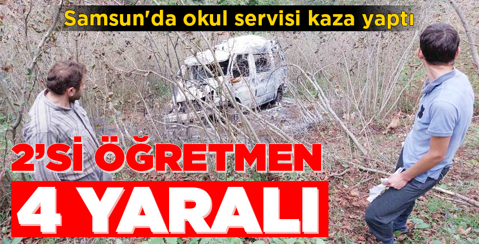 Samsun’da okul servisi kaza yaptı