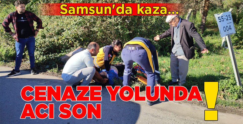 CENAZE YOLUNDA  ACI SON!