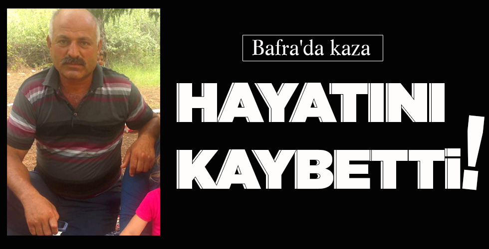 HAYATINI KAYBETTİ