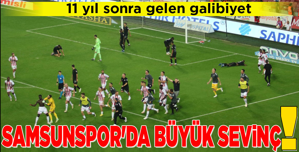 SAMSUNSPOR’DA BÜYÜK SEVİNÇ!