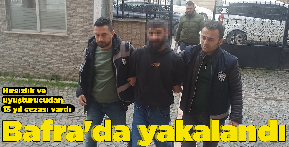 Bafra’da yakalandı