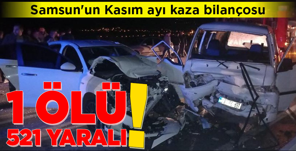 Samsun’un Kasım ayı kaza bilançosu
