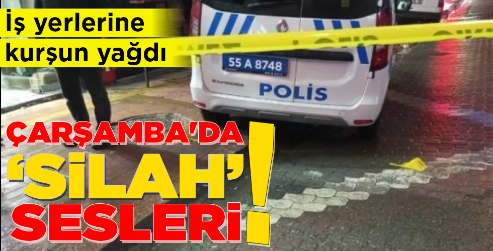 ÇARŞAMBA’DA ‘SİLAH’ SESLERİ!