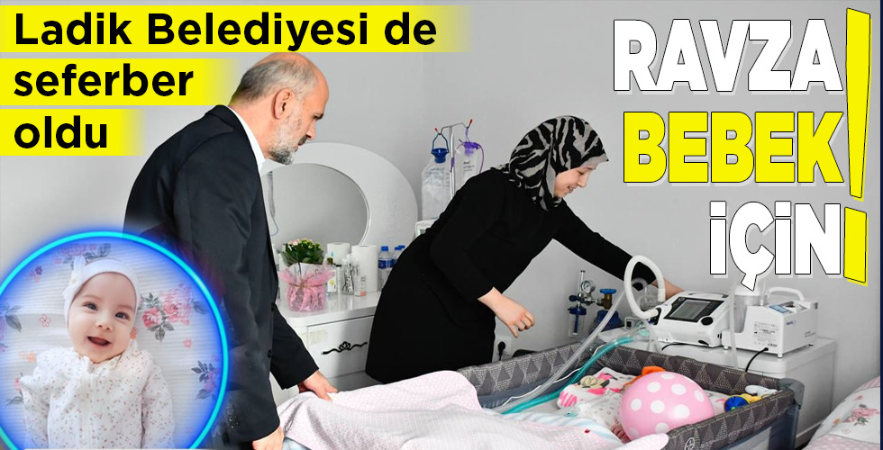 RAVZA BEBEK İÇİN!