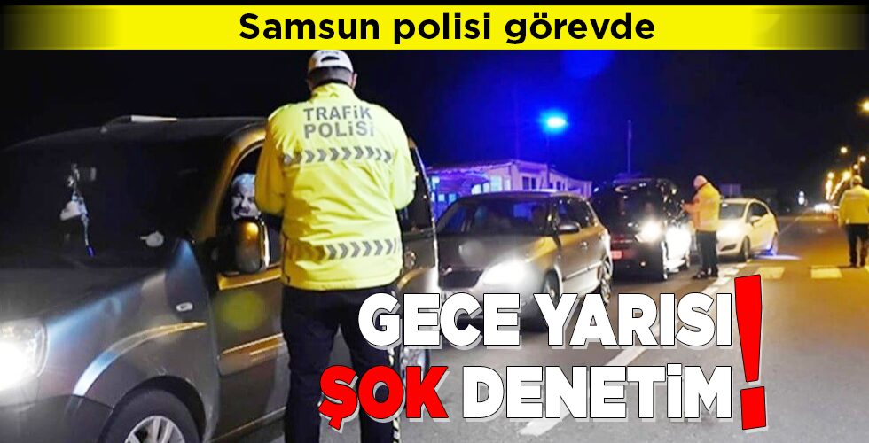 GECE YARISI ŞOK DENETİM!