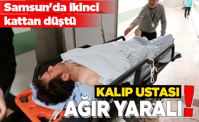 KALIP USTASI AĞIR YARALI!