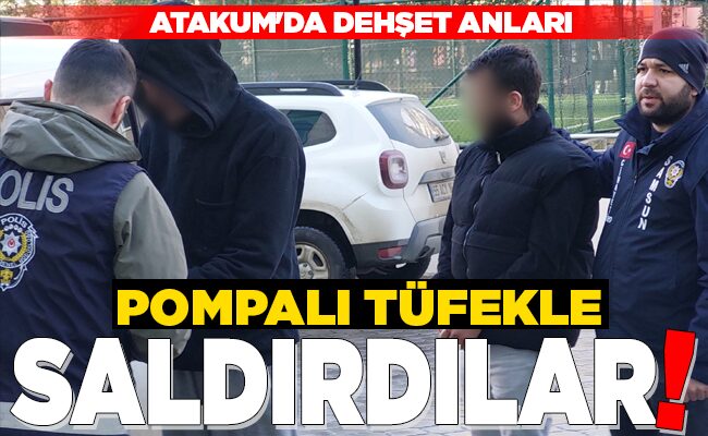 POMPALI TÜFEKLE SALDIRDILAR!