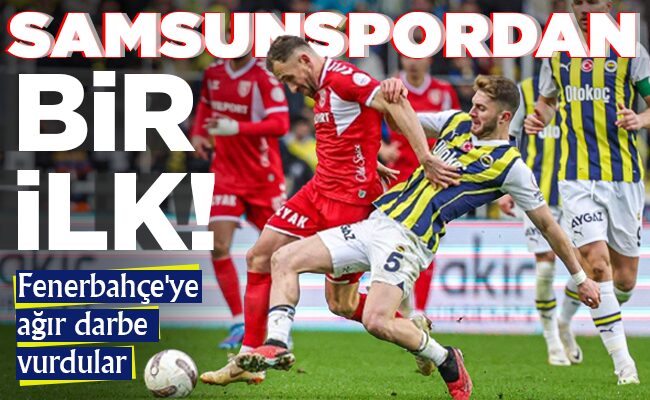 SAMSUNSPORDAN BİR İLK!