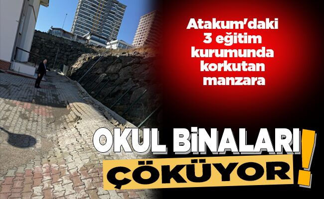 OKUL BİNALARI ÇÖKÜYOR!