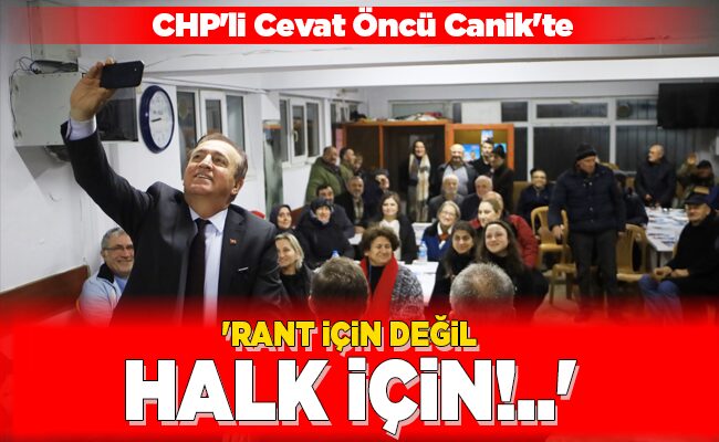 ‘RANT İÇİN DEĞİL HALK İÇİN!..’