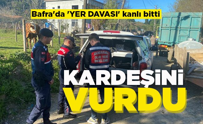 KARDEŞİNİ VURDU