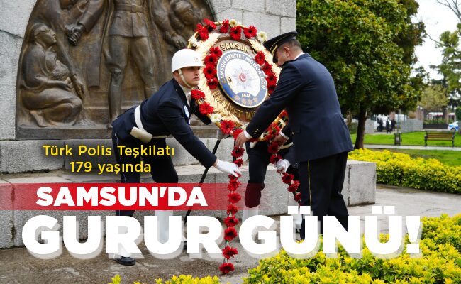 SAMSUN’DA GURUR GÜNÜ!