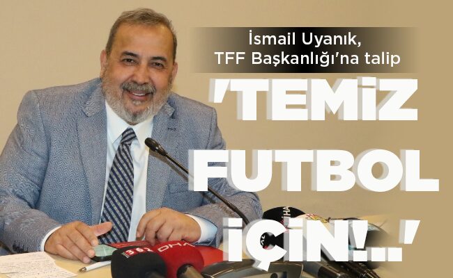 ‘TEMİZ FUTBOL İÇİN!..’