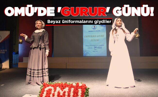 OMÜ’DE ‘GURUR’ GÜNÜ!