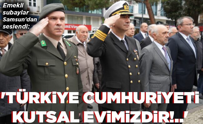 ‘TÜRKİYE CUMHURİYETİ KUTSAL EVİMİZDİR!..’