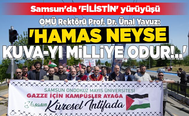 ‘HAMAS NEYSE KUVA-YI MİLLİYE ODUR!..’