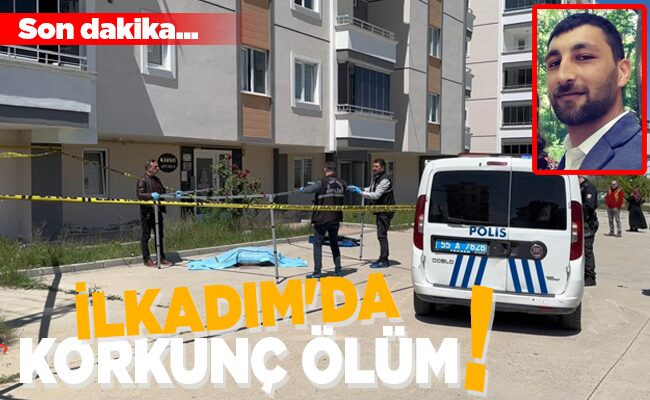 İLKADIM’DA KORKUNÇ ÖLÜM!