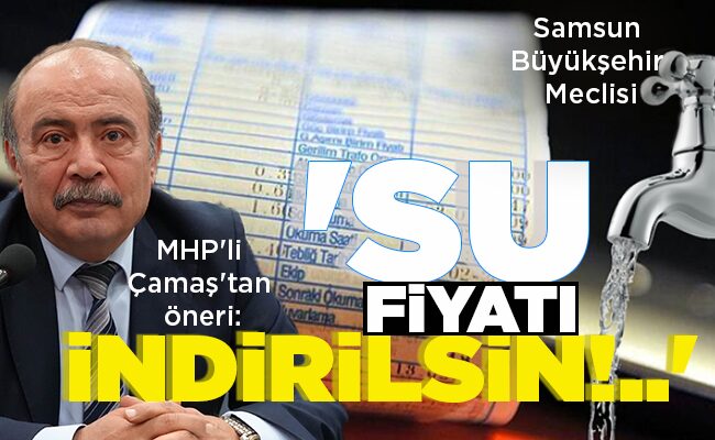 ‘SU FİYATI İNDİRİLSİN!..’