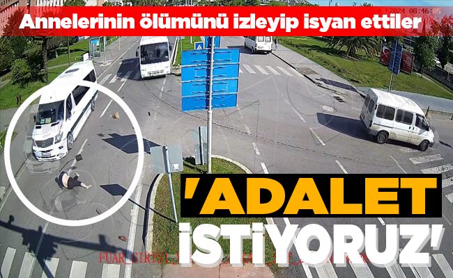 ‘ADALET İSTİYORUZ’