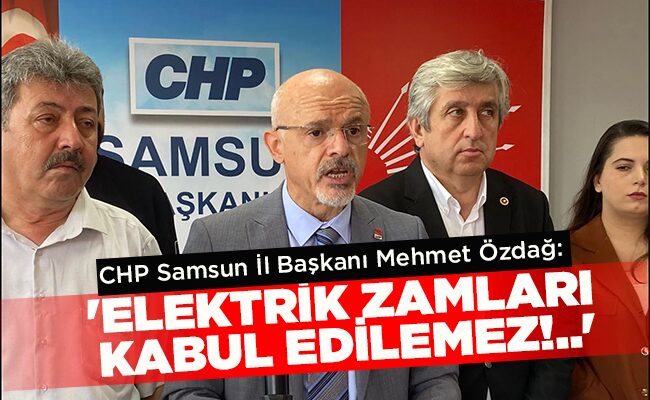 ‘ELEKTRİK ZAMLARI KABUL EDİLEMEZ!..’