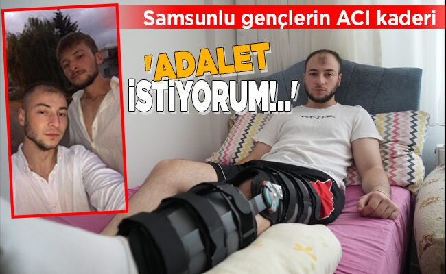 ‘ADALET İSTİYORUM!..’