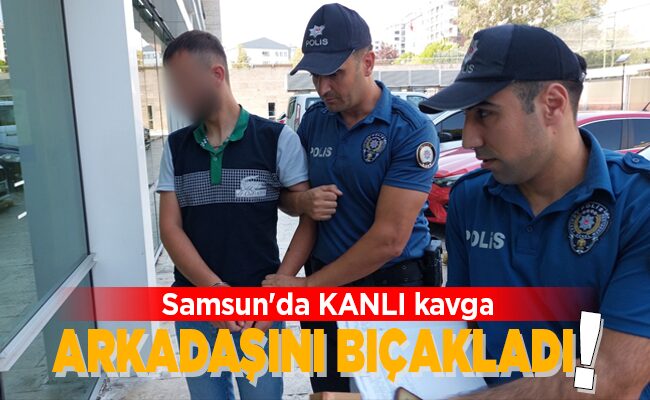ARKADAŞINI BIÇAKLADI!