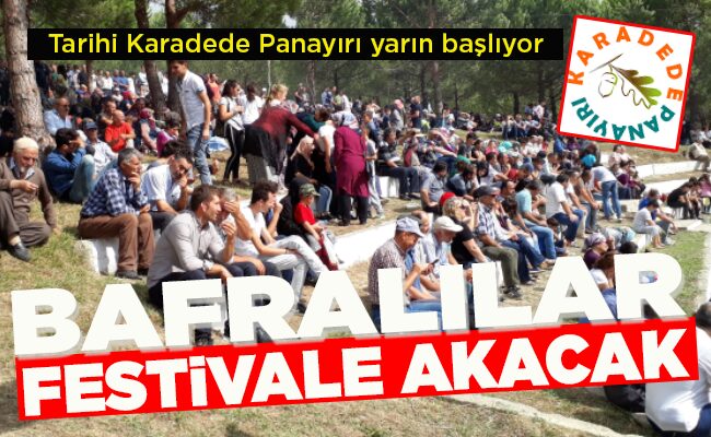 BAFRALILAR FESTİVALE AKACAK