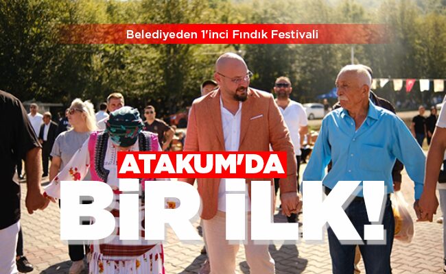 ATAKUM’DA BİR İLK!