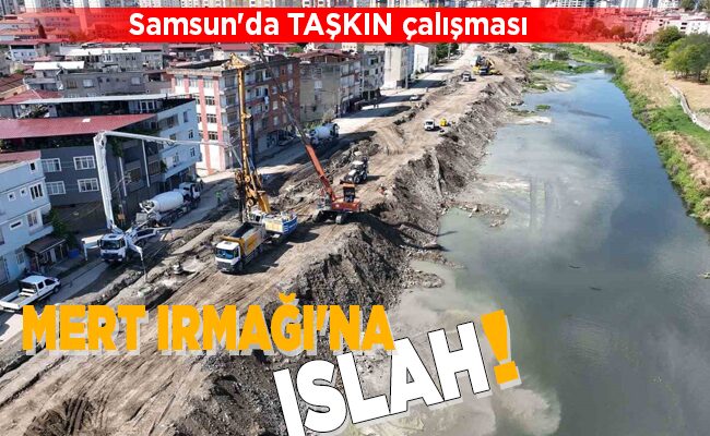 MERT IRMAĞI’NA ISLAH!