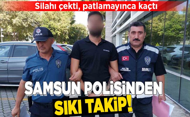 SAMSUN POLİSİNDEN SIKI TAKİP!