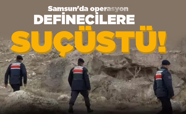 DEFİNECİLERE  SUÇÜSTÜ!