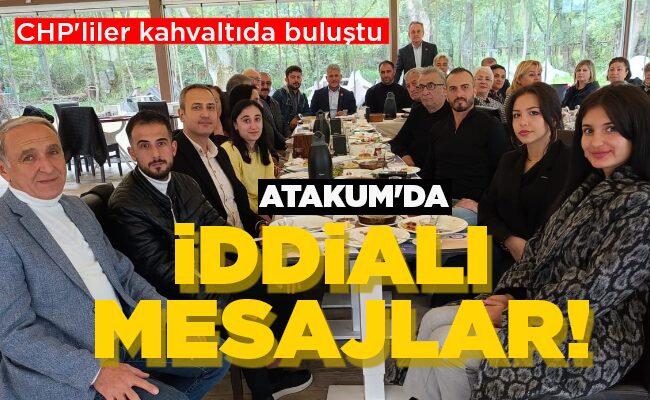 ATAKUM’DA İDDİALI MESAJLAR!