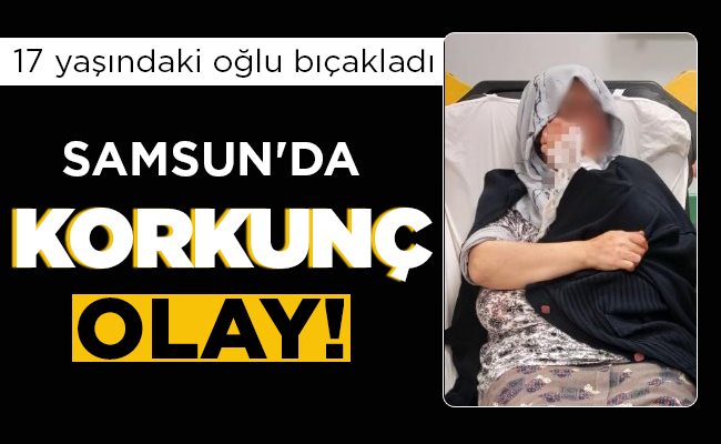 SAMSUN’DA   KORKUNÇ  OLAY!
