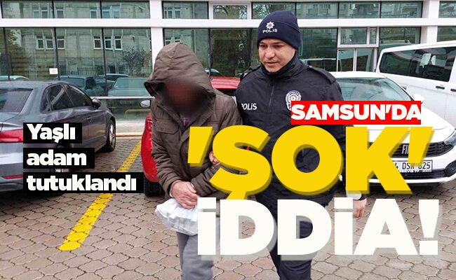 SAMSUN’DA   ‘ŞOK’   İDDİA!