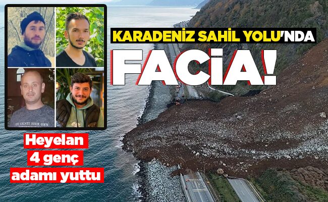 KARADENİZ SAHİL YOLU’NDA FACİA!