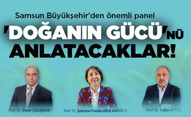 ‘DOĞANIN GÜCÜ’NÜ ANLATACAKLAR!