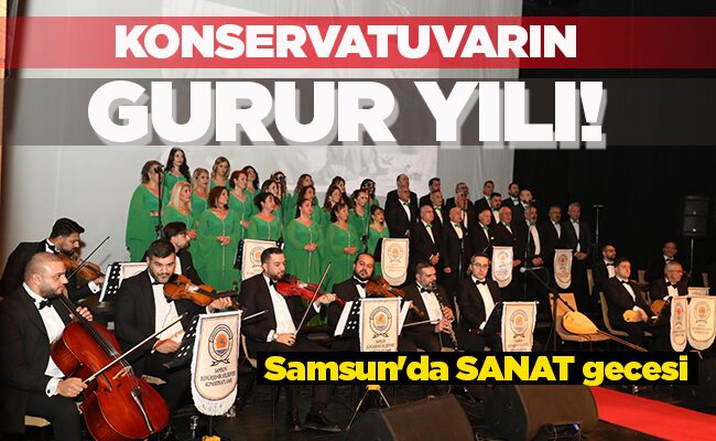 KONSERVATUVARIN GURUR YILI!
