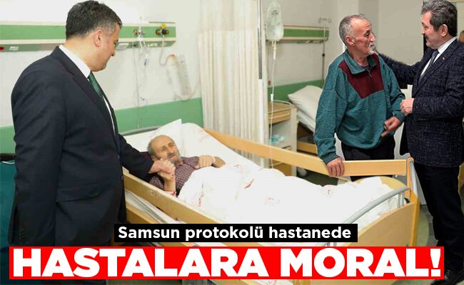 HASTALARA MORAL!