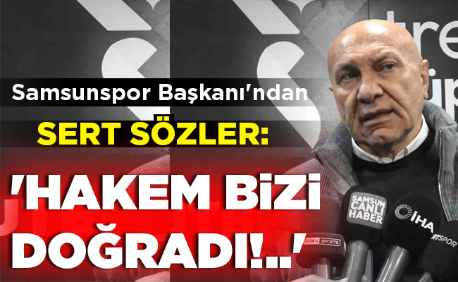 ‘HAKEM BİZİ DOĞRADI!..’