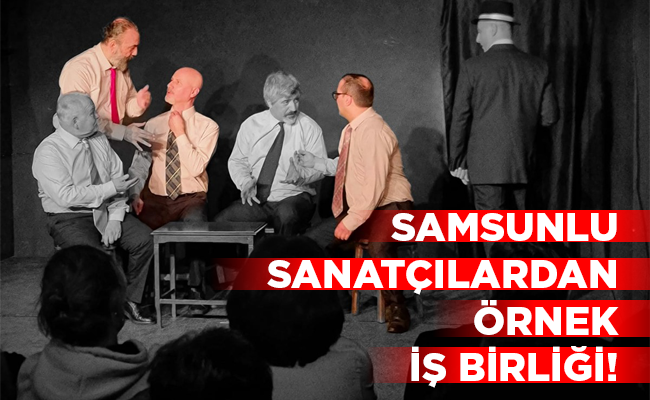 SAMSUNLU SANATÇILARDAN ÖRNEK İŞ BİRLİĞİ!