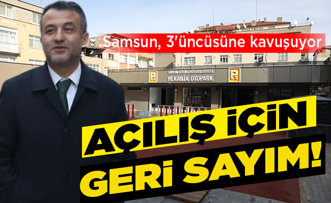 AÇILIŞ İÇİN GERİ SAYIM!