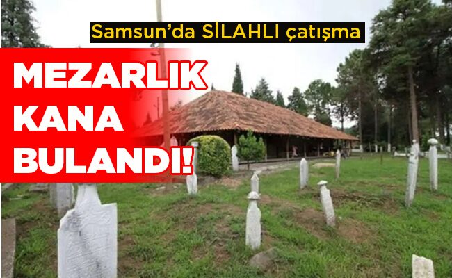 MEZARLIK KANA BULANDI!