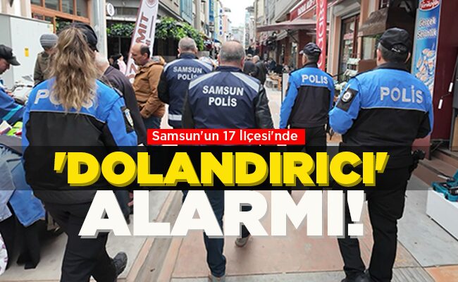 ‘DOLANDIRICI’ ALARMI!