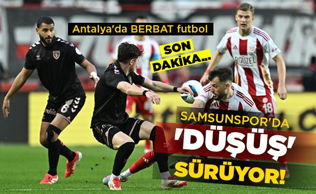 SAMSUNSPOR’DA ‘DÜŞÜŞ’ SÜRÜYOR!