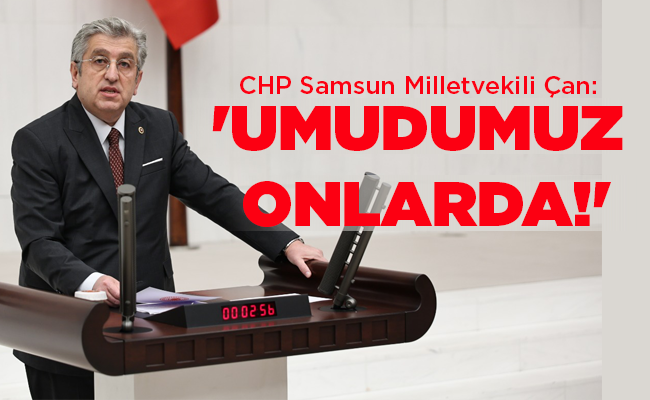 ‘UMUDUMUZ ONLARDA!’